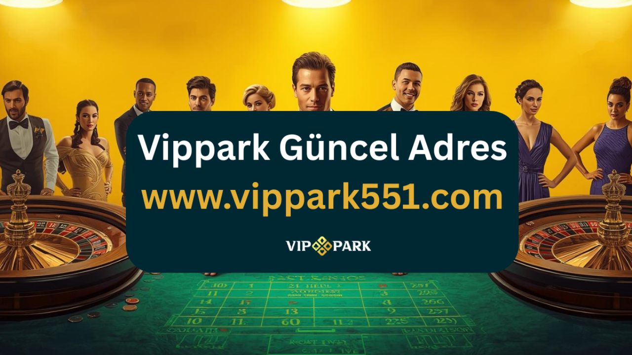 Vippark vippark guncel giris