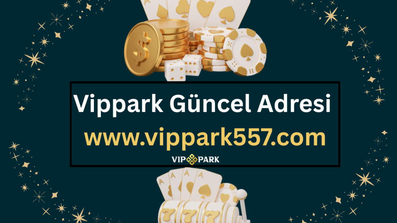 Vippark vippark bonus kurallari