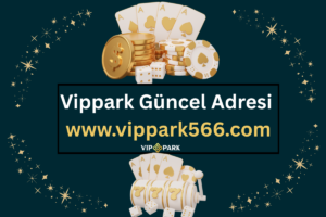 Vippark vippark anonim uyelik