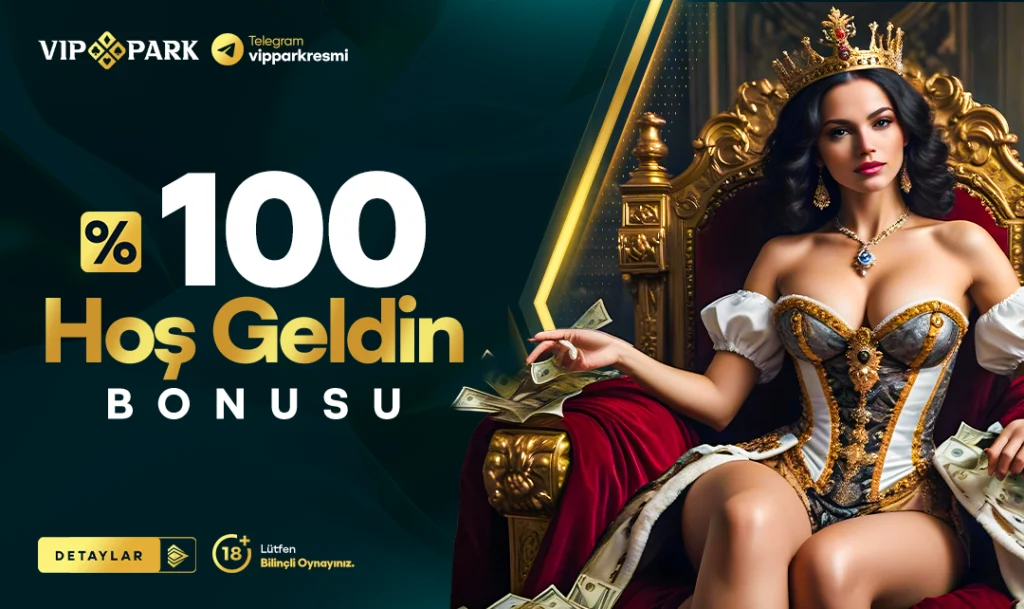 Vippark % 100 Hoşgeldin Bonusu
