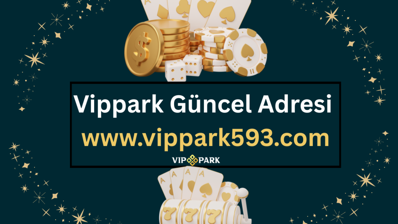 Vippark vippark hitbet karsilastirma